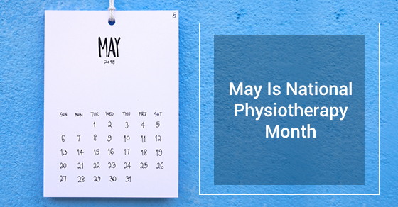 May Is National Physiotherapy Month